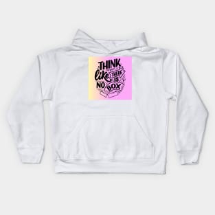 Think like there is no box Kids Hoodie
